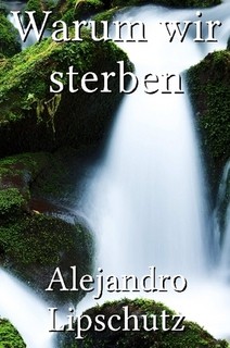 Warum Wir Sterben